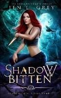 Shadow Bitten - Jen L Grey - cover
