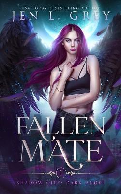 Fallen Mate - Jen L Grey - cover