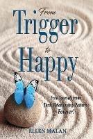 From Trigger to Happy - Ellen Malan - cover