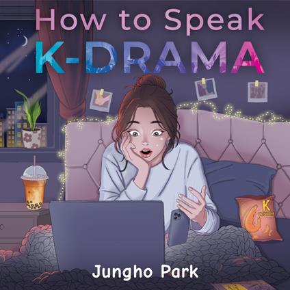 How to Speak KDRAMA