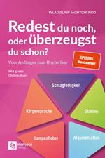 Redest du noch oder überzeugst du schon?
