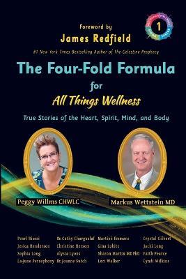 The Four-Fold Formula for All Things Wellness - Peggy Willms,Markus Wettstein - cover