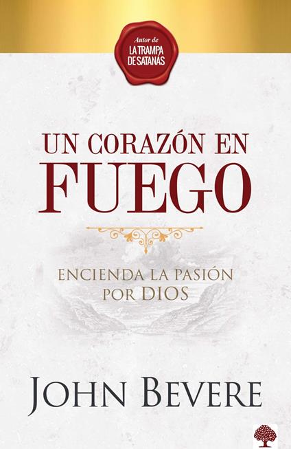 Un Corazon de Fuego / A Heart Ablaze