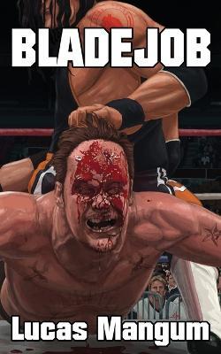 Bladejob - Lucas Mangum - cover