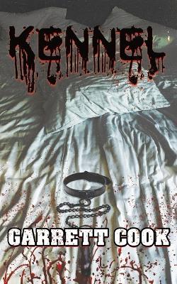 Kennel - Garrett Cook - cover