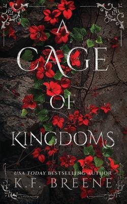 A Cage of Kingdoms - K F Breene - cover