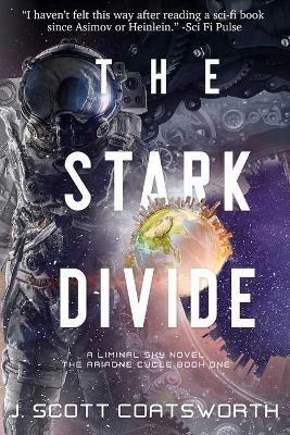The Stark Divide: Liminal Sky: Oberon Cycle Book 3 - J Scott Coatsworth - cover
