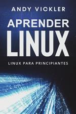 Aprender Linux: Linux para principiantes