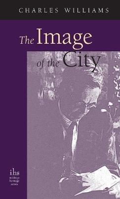 Image of the City (and Other Essays) - Charles Williams - cover