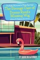 Twilight Manors in Palm Springs-The Strange Case of Donna Reed's Missing Wig: A Brian & Stephane Adventure