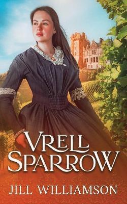 Vrell Sparrow - Jill Williamson - cover
