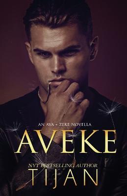 Aveke: An Ava & Zeke Novella - Tijan - cover