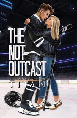 The Not-Outcast (Special Edition) - Tijan - cover