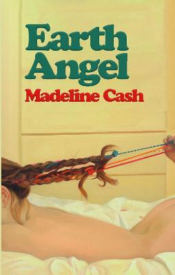Earth Angel - Madeline Cash - cover