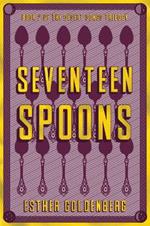Seventeen Spoons: Book 2 of the Desert Scrolls Trilogy