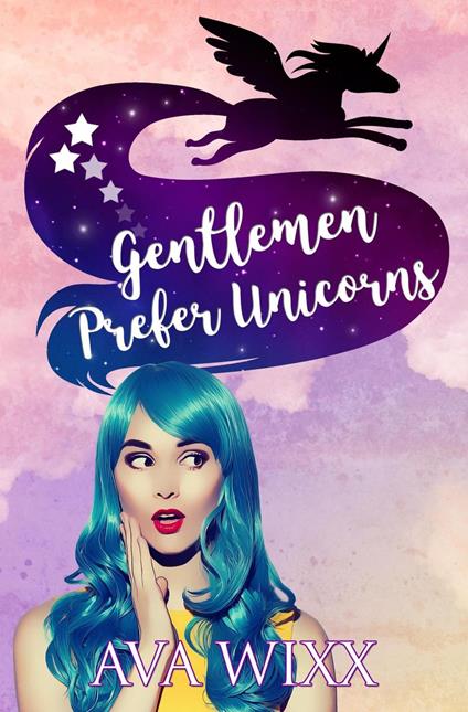 Gentlemen Prefer Unicorns