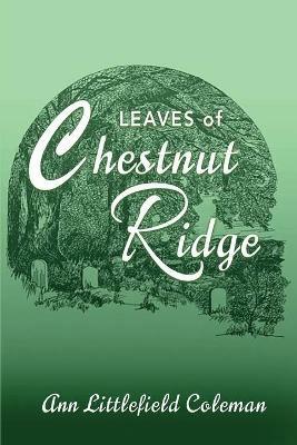 Leaves of Chestnut Ridge - Ann Littlefield Coleman - cover