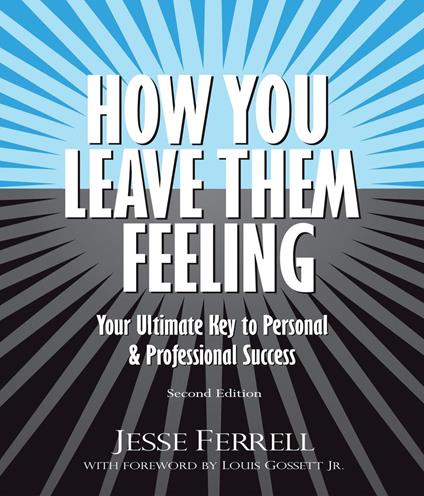 How You Leave Them Feeling