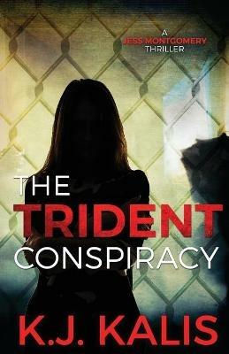 The Trident Conspiracy - Kj Kalis - cover