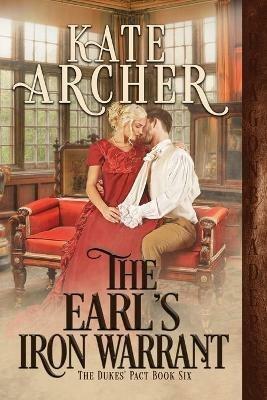 The Earl's Iron Warrant - Kate Archer - cover