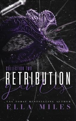 Retribution Games: Collection 2 - Ella Miles - cover
