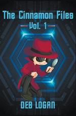 The Cinnamon Files: Vol. 1