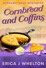 Cornbread and Coffins