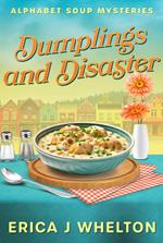 Dumplings and Disaster