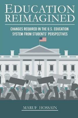 Education Reimagined - Maruf Hossain - cover