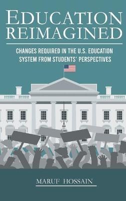 Education Reimagined - Maruf Hossain - cover