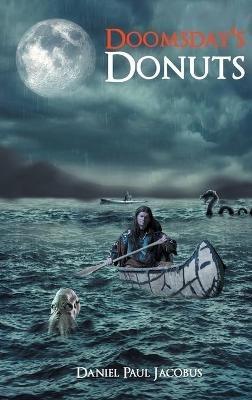 Doomsday's Donuts - Daniel Paul Jacobus - cover