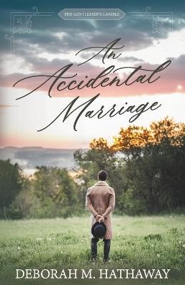 An Accidental Marriage - Deborah M Hathaway - cover