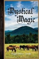 Mystical Magic - Maggie Taylor-Saville - cover