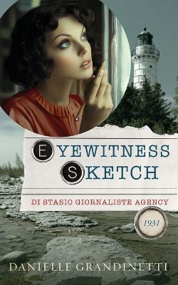 Eyewitness Sketch - Danielle Grandinetti - cover
