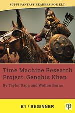 Time Machine Research Project: Genghis Khan