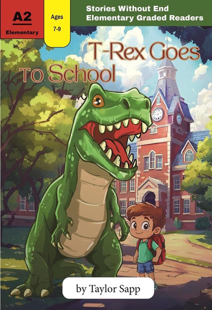 T-Rex Goes to School - Taylor Sapp - ebook