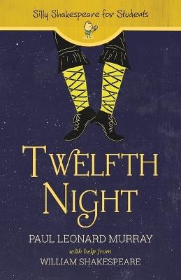 Twelfth Night - Paul Leonard Murray - cover