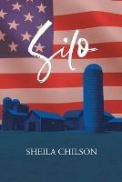 Libro in inglese Silo  - Sheila Chilson