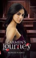 Libro in inglese Carmen's Journey  - Richard Malmed