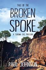Tale of the Broken Spoke