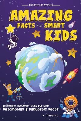 Amazing Facts for Smart Kids Age 6-8 - Tsb Publications - cover