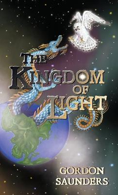 The Kingdom of Light - Gordon Saunders - cover