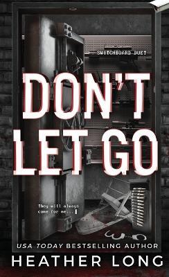Don't Let Go - Heather Long - cover