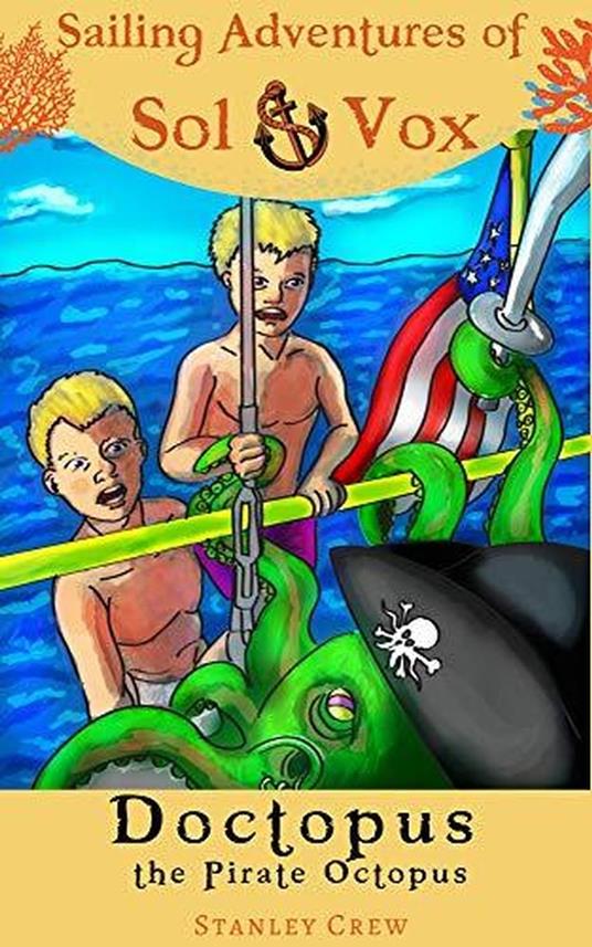 Doctopus - Stanley Crew,Chris Stanley,Sol Stanley,Vox Stanley - ebook