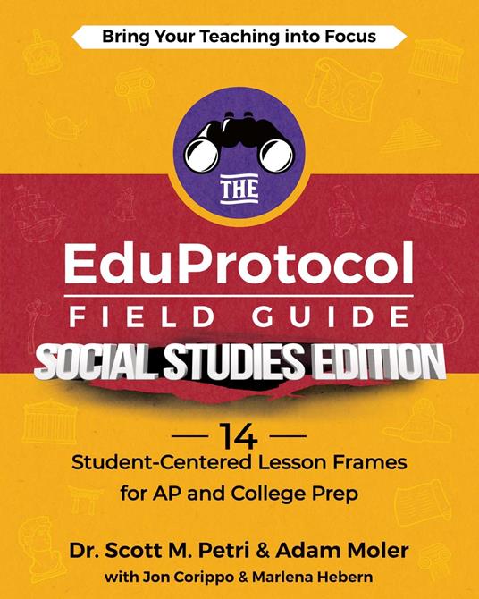 The EduProtocol Field Guide Social Studies Edition