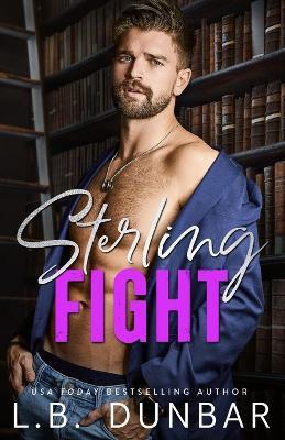 Sterling Fight - L B Dunbar - cover