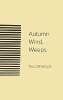 Autumn Wind, Weeps - Todd Shimoda - cover