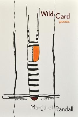 Wild Card - Margaret Randall - cover