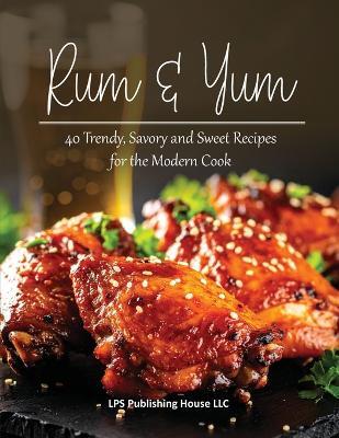 Rum and Yum - Lps Publishing House LLC - cover