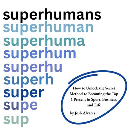 Superhumans